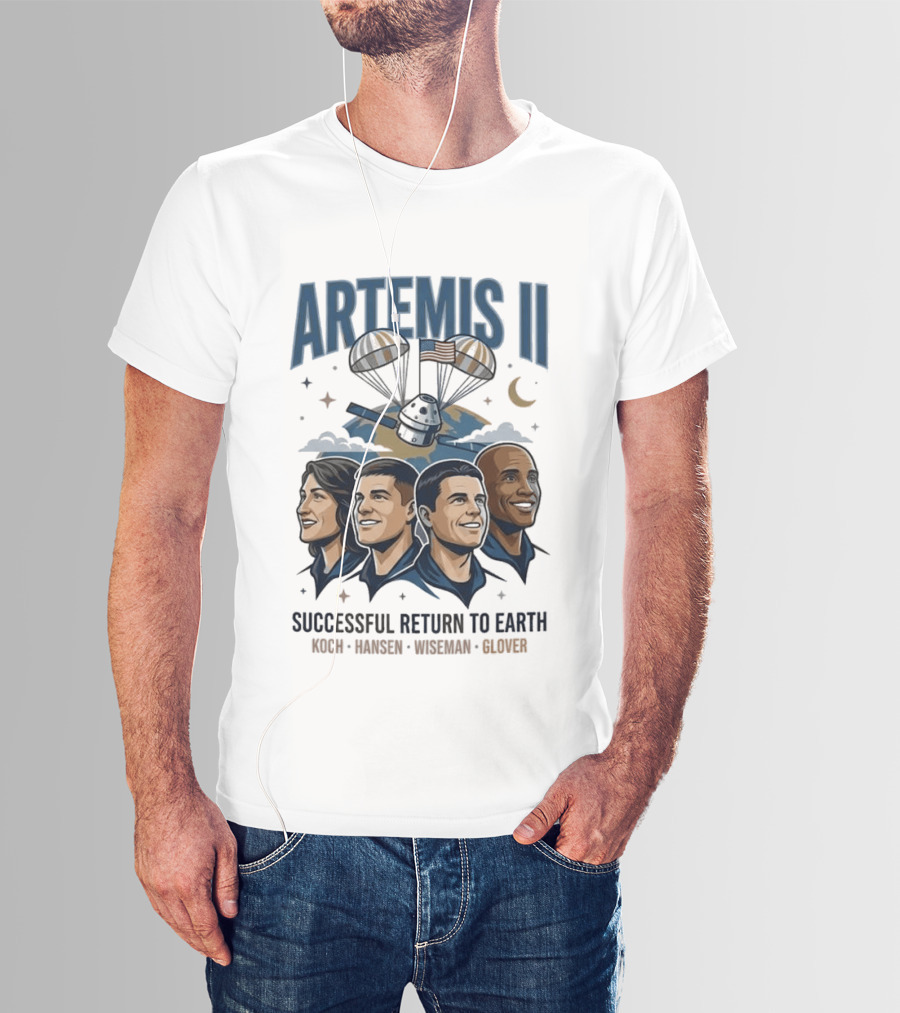 Artemis II Successful Return To Earth Koch Hansen Wiseman Glover T-Shirt