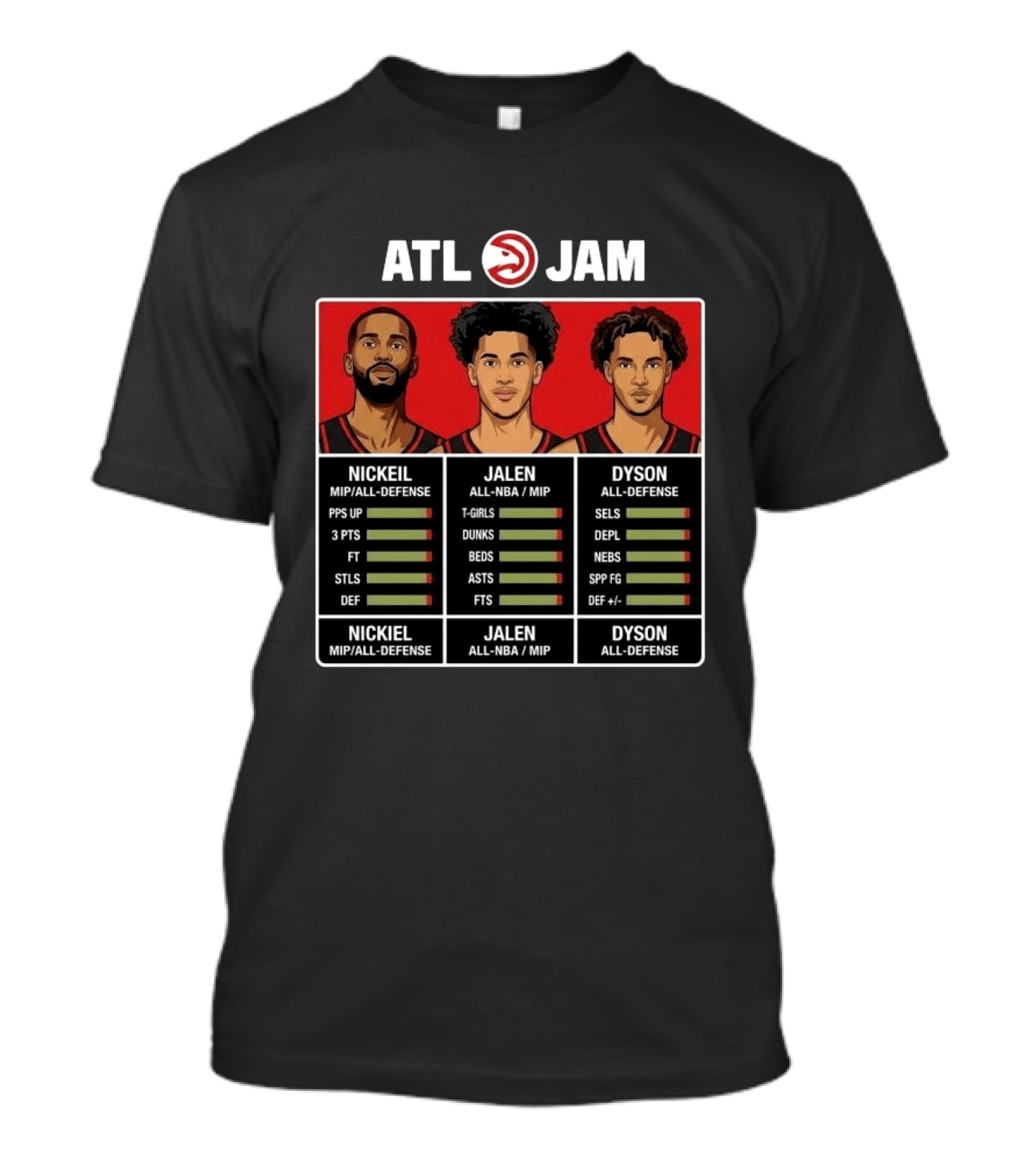 ATL Jam Nickeil Jalen Dyson MIP All Defense NBA Ratings T-Shirt