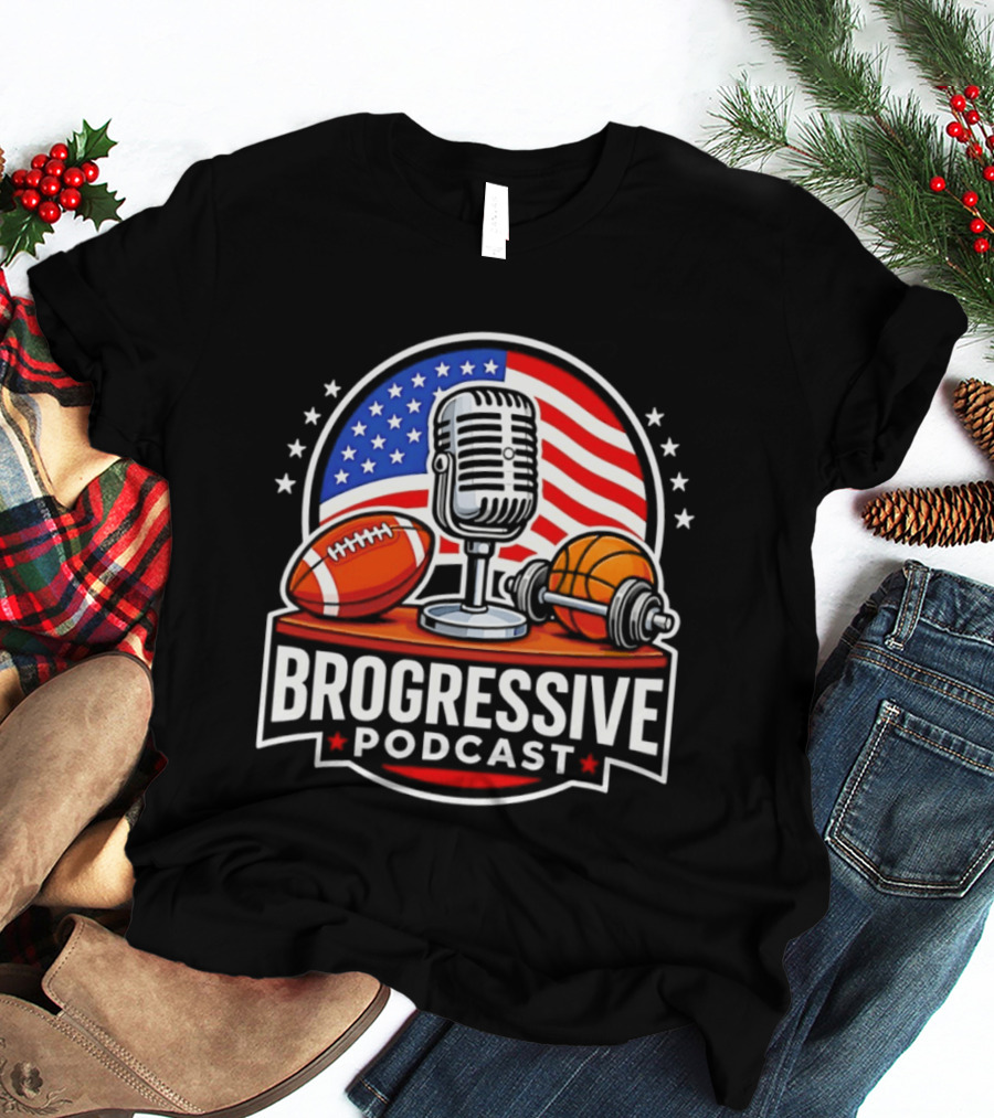 Brogressive Podcast American Flag Microphone Football Dumbbell Stars T-Shirt