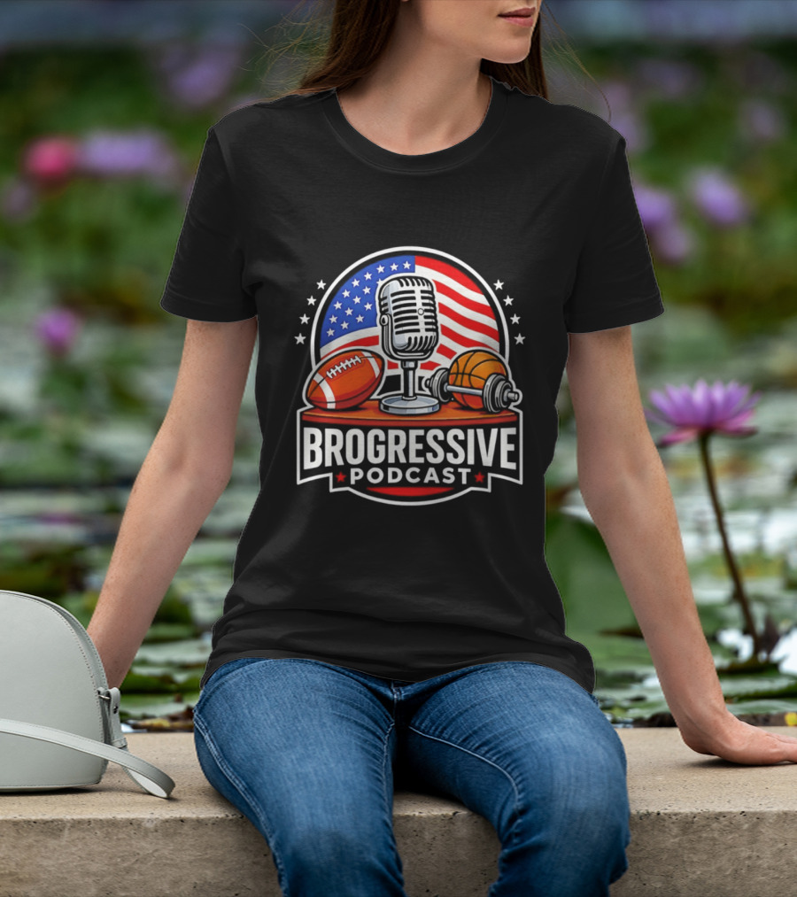 Brogressive Podcast American Flag Microphone Football Dumbbell Stars T-Shirt