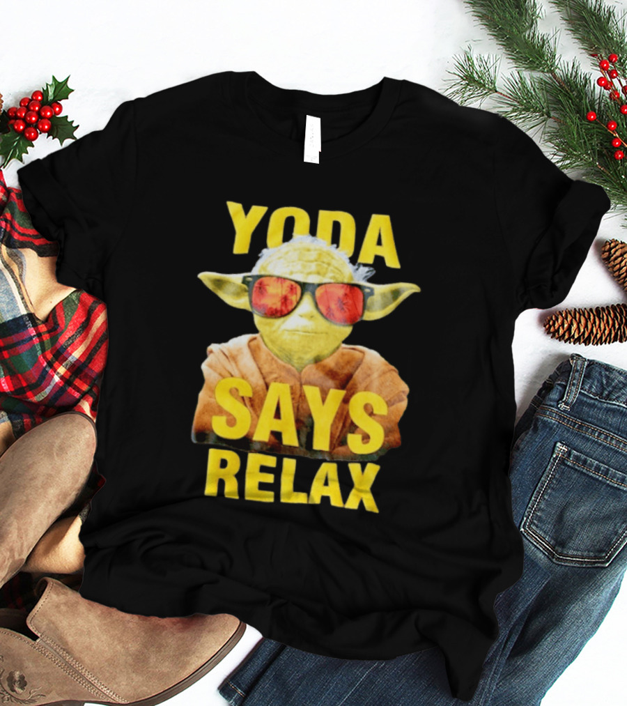 Yoda Says Relax Sunglasses Funny Jedi Master T-Shirt