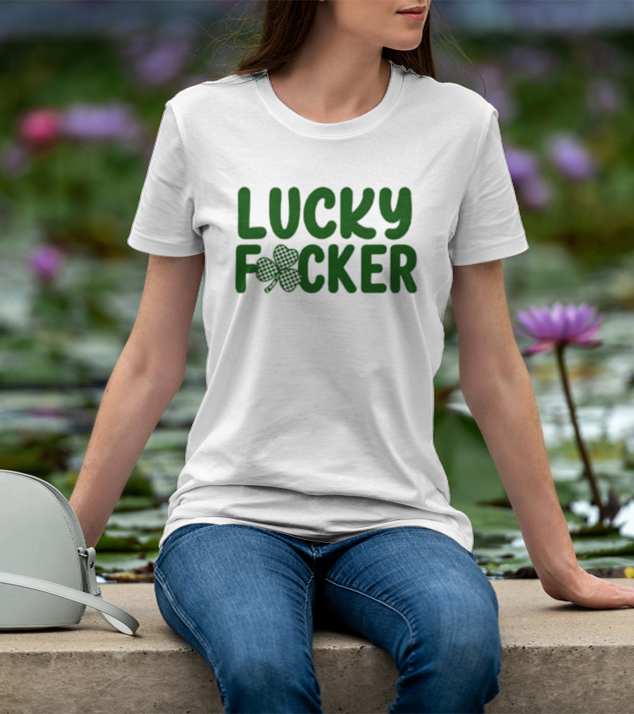 Lucky Fucker Clover St. Patrick's Day Matching T-Shirt