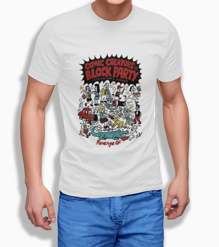 Revenge Of Comic Creators Block Party With Patton & Jordan Crocodile Chaos Celebration T-Shirt