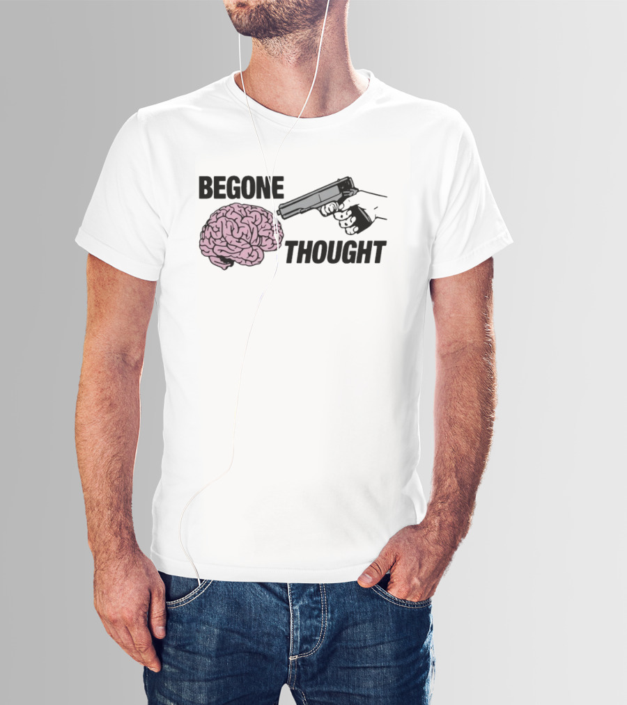 Begone Thought Gun Brain Meme T-Shirt