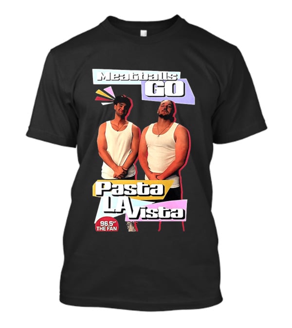 Meaty Boys Go Pasta La Vista 96.5 The Fan T-Shirt