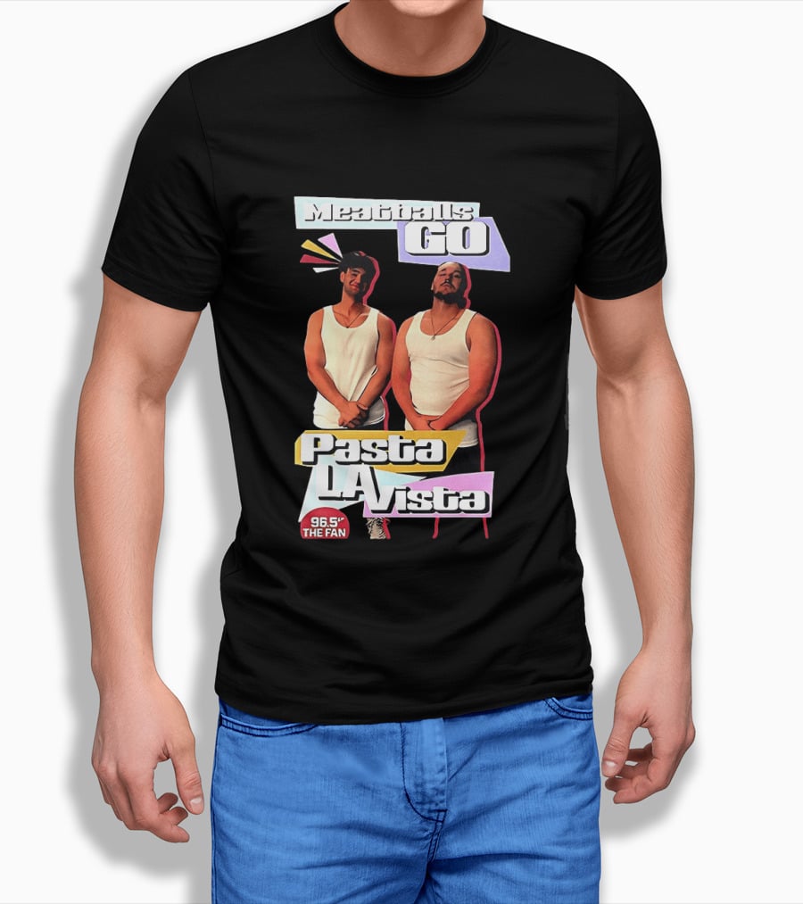 Meaty Boys Go Pasta La Vista 96.5 The Fan T-Shirt