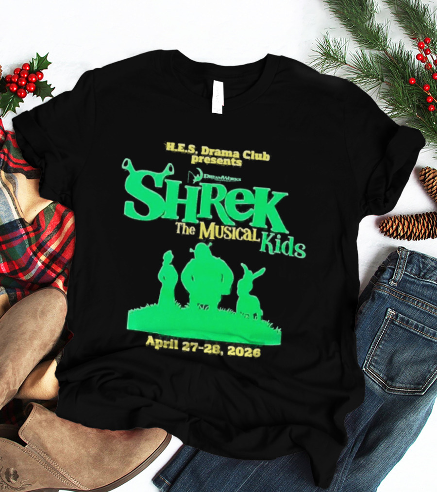 HHS Drama Club Presents Shrek The Musical Kids August 3rd 5th 2023 T-Shirt