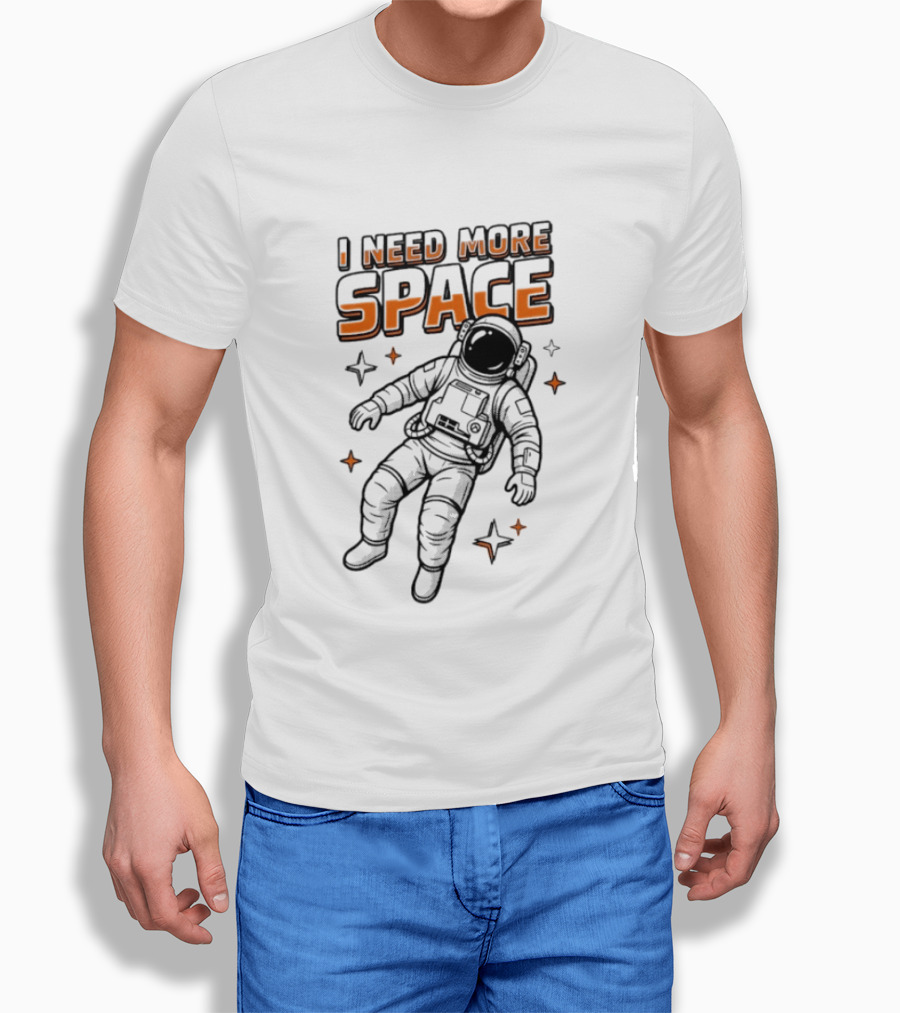 Astronaut I Need More Space Floating Cosmonaut Stars T-Shirt