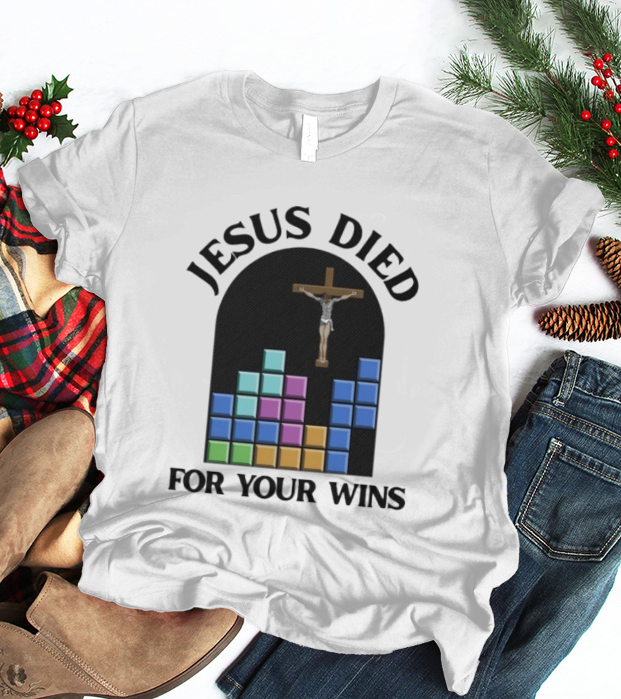 Jesus Died For Your Wins Tetris Crucifixion Icon Blocks T-Shirt