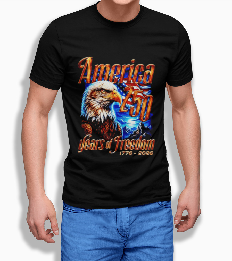 America 250 Years Of Freedom 1776 2026 Eagle Flag T-Shirt
