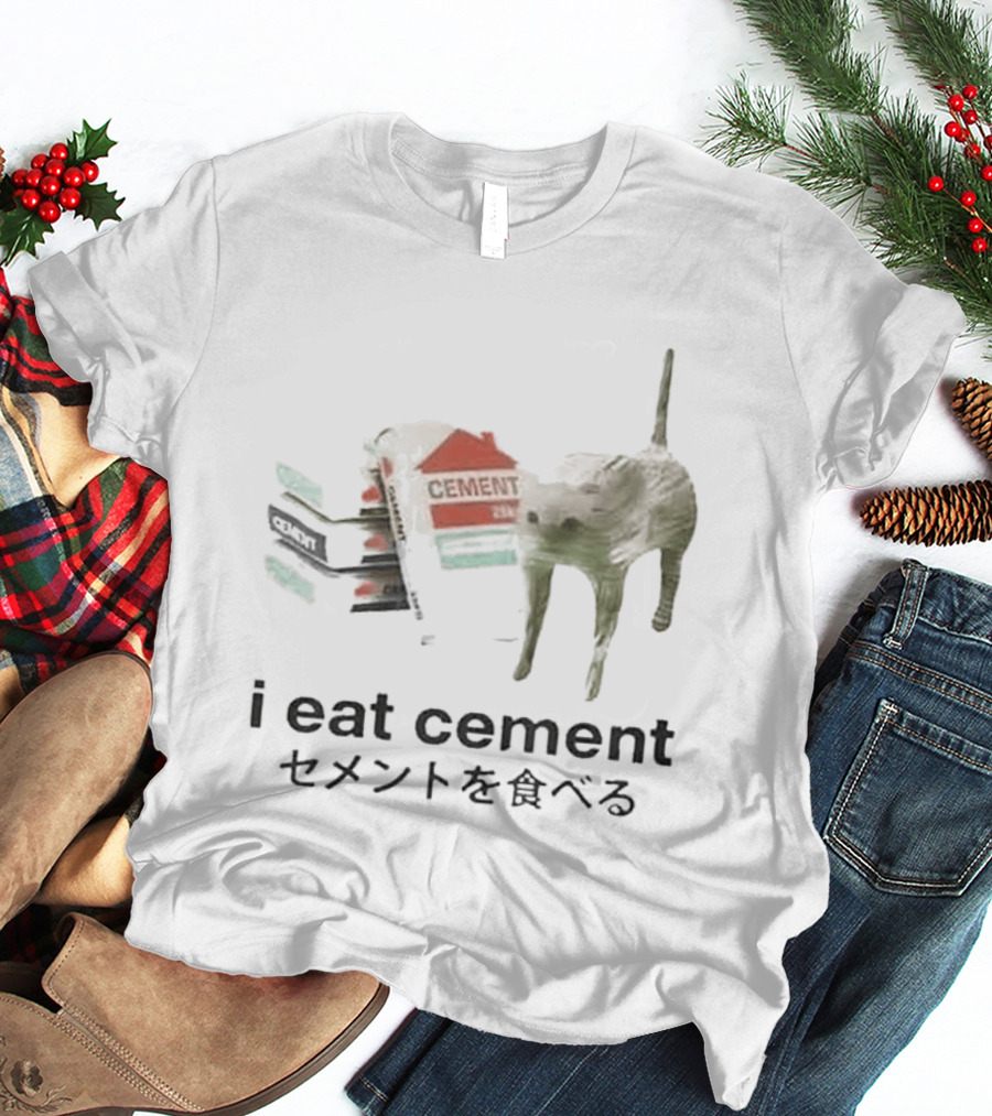 I Eat Cement Meme Cat T-Shirt