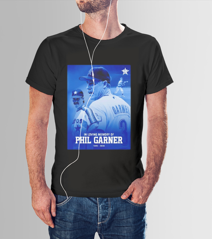 In Loving Memory Of Phil Garner Houston Astros 1949 2026 T-Shirt