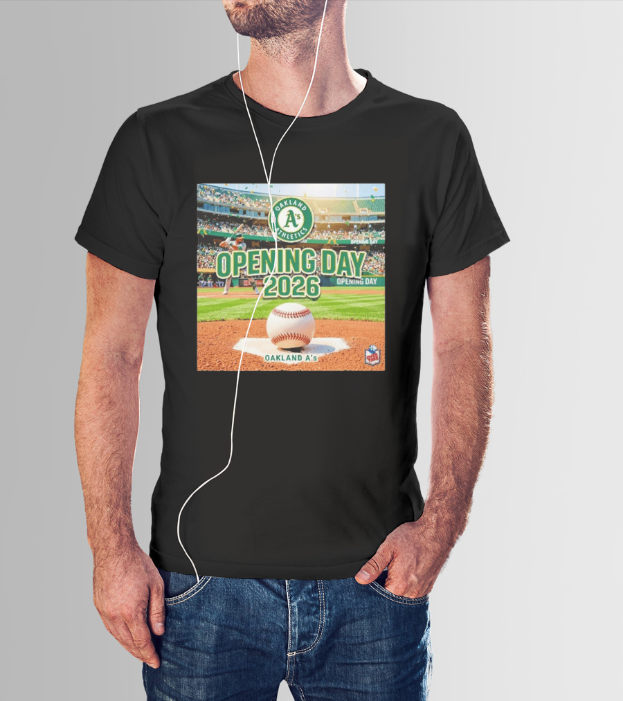 Oakland Athletics Opening Day 2026 MLB Baseball Season Celebration T-Shirt