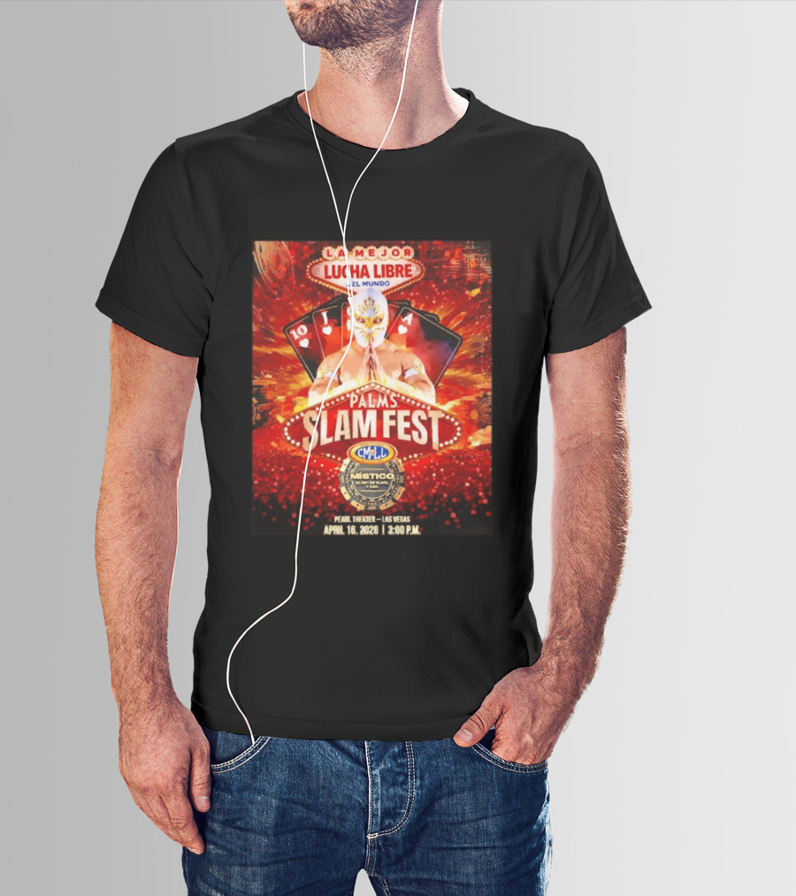 La Mejor Lucha Libre Del Mundo Palms Slam Fest Místico CMLL Las Vegas April 16 2026 T-Shirt