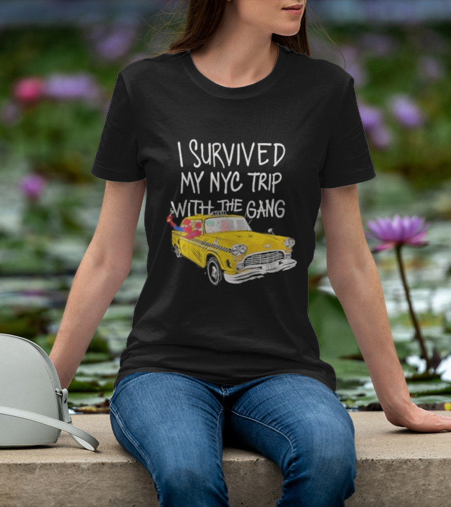 I Survived My NYC Trip With The Gang Spider Perks Taxi Adventure T-Shirt