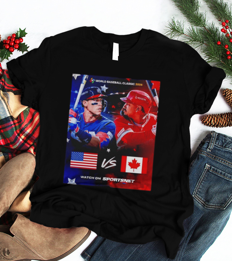 World Baseball Classic 2026 USA Vs Canada Sportsnet Event T-Shirt