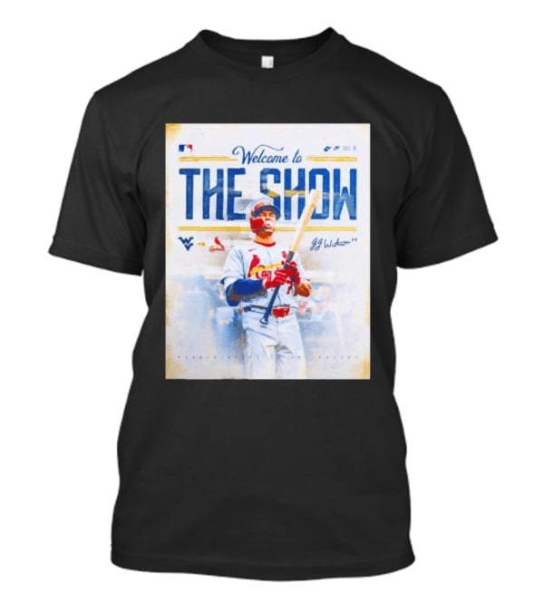Welcome To The Show JJ Wetherholt St. Louis Cardinals MLB WVU Baseball T-Shirt