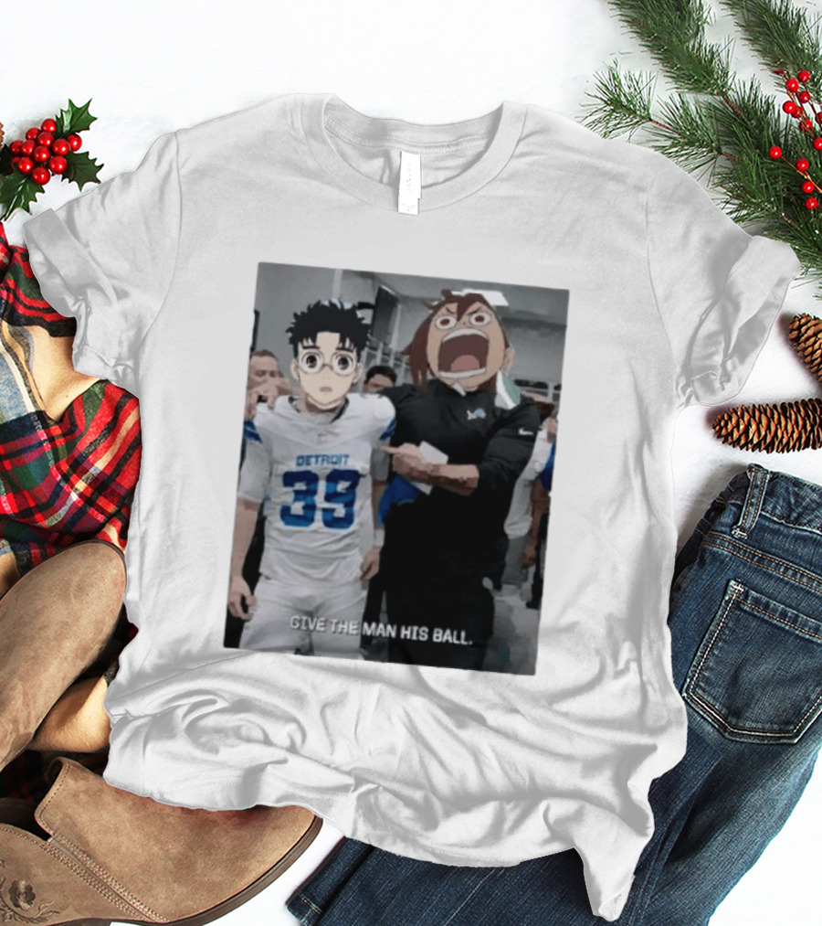 Detroit Lions Anime Give The Man His Ball T-Shirt