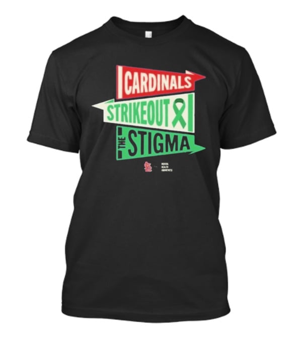 Cardinals Strikeout The Stigma Mental Health Awareness 2026 T-Shirt