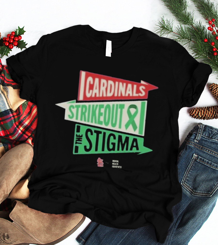 Cardinals Strikeout The Stigma Mental Health Awareness 2026 T-Shirt