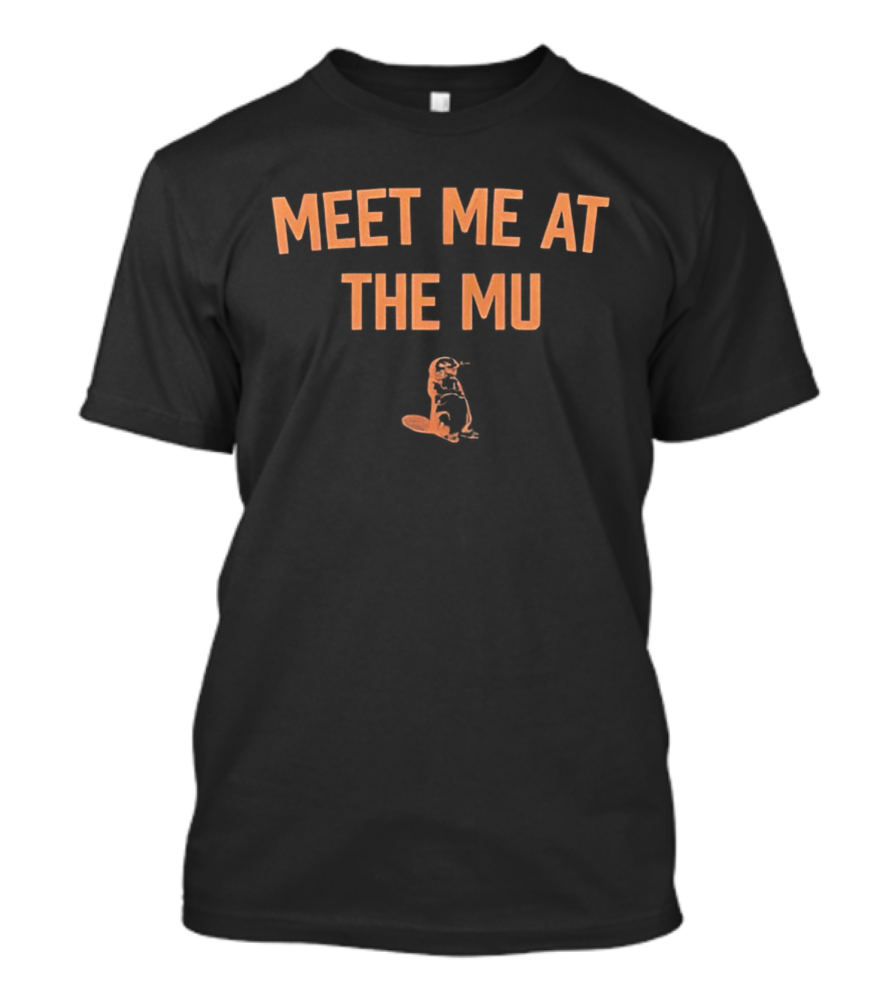 Meet Me At The MU With Orange Otter Sketch T-Shirt