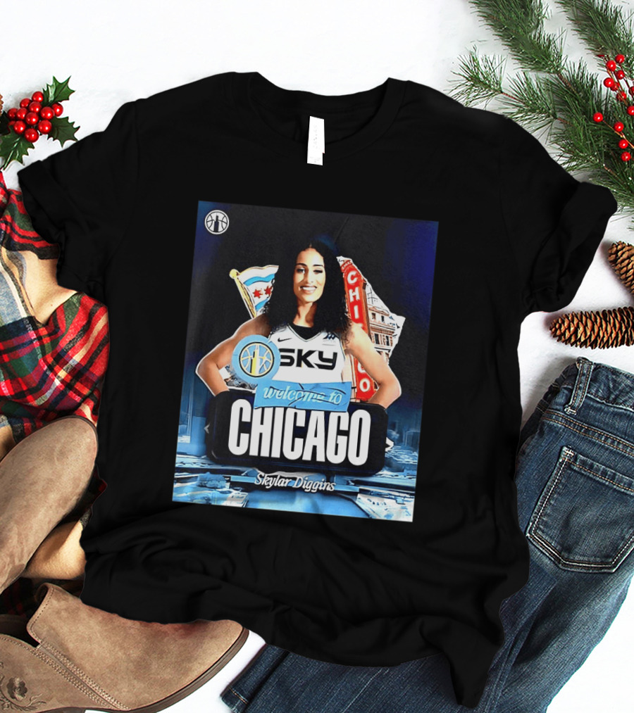Welcome Skylar Diggins To Chicago Sky WNBA T-Shirt