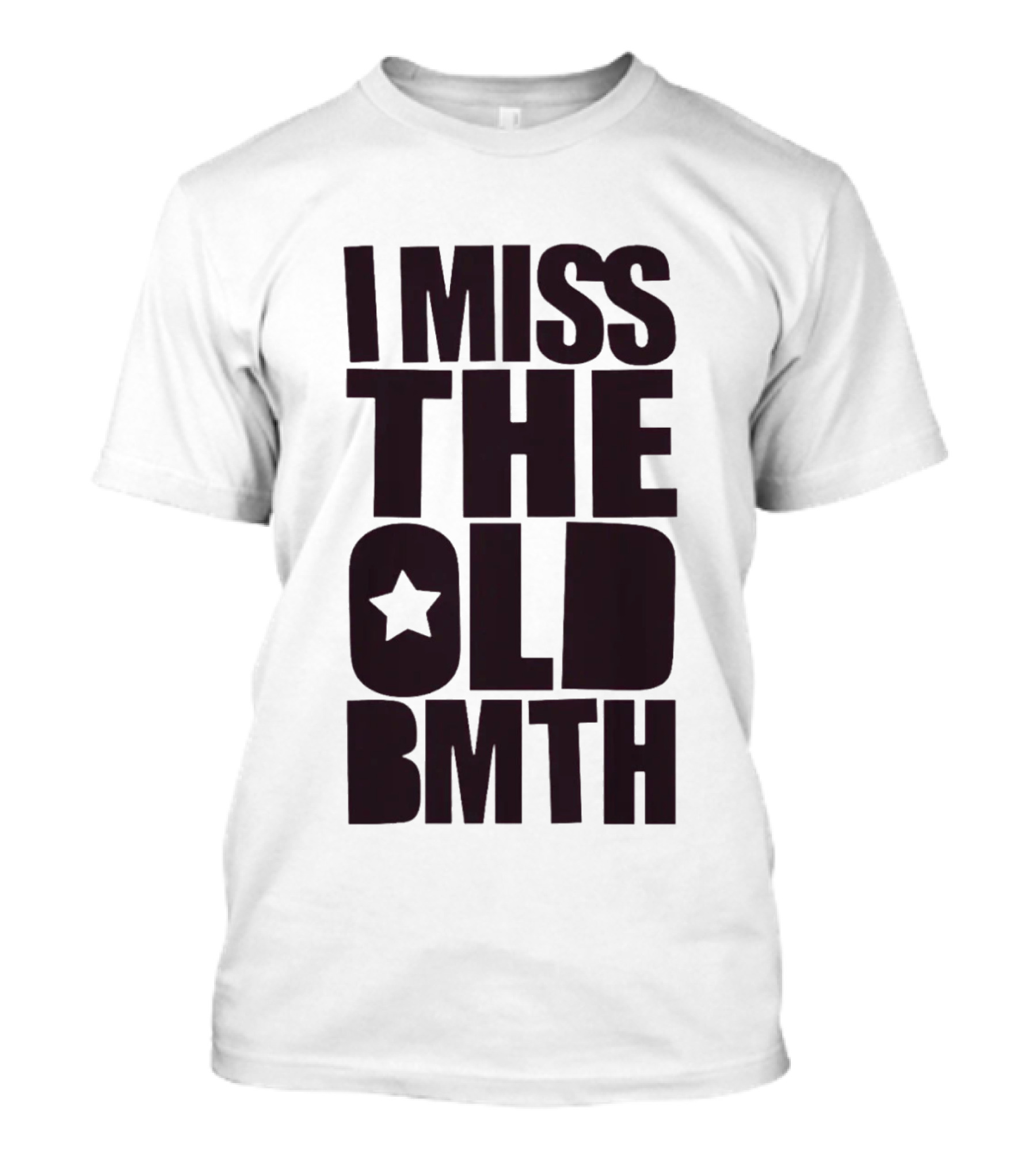 I Miss The Old BMTH Star T-Shirt
