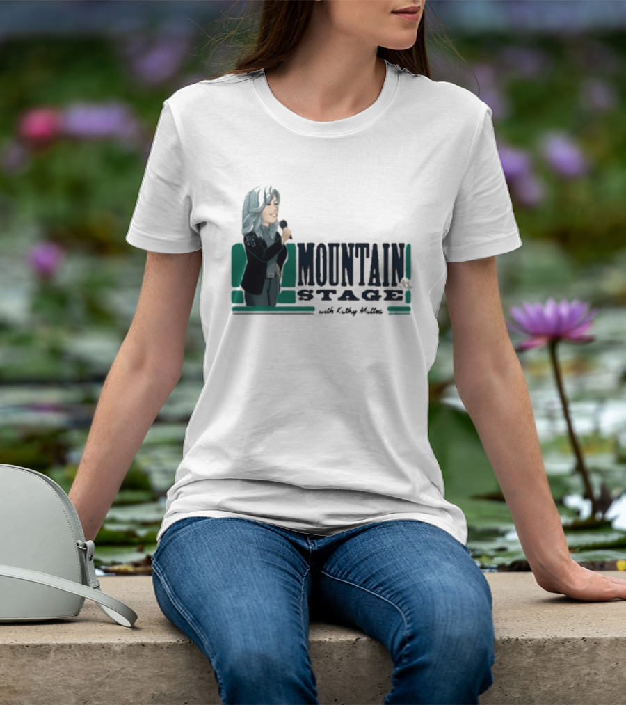 Mountain Stage With Kathy Mattea T-Shirt