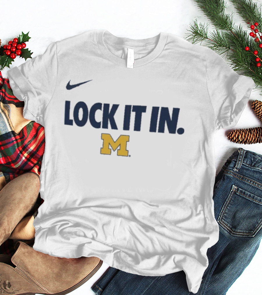 Nike Lock It In Michigan Wolverines 2026 NCAA March Madness T-Shirt