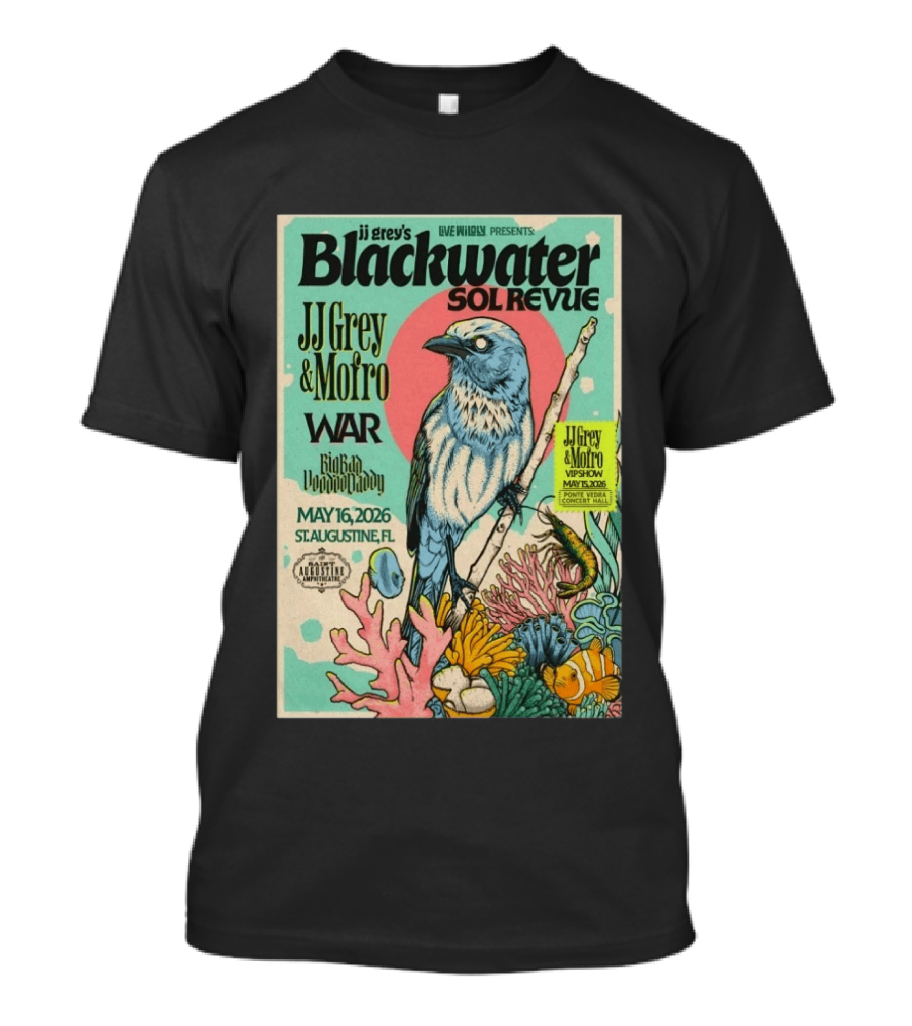 JJ Grey & Mofro Blackwater Sol Revue St. Augustine FL May 16 2026 War Big Bad Voodoo Daddy Live Wildly Presents Concert Event T-Shirt
