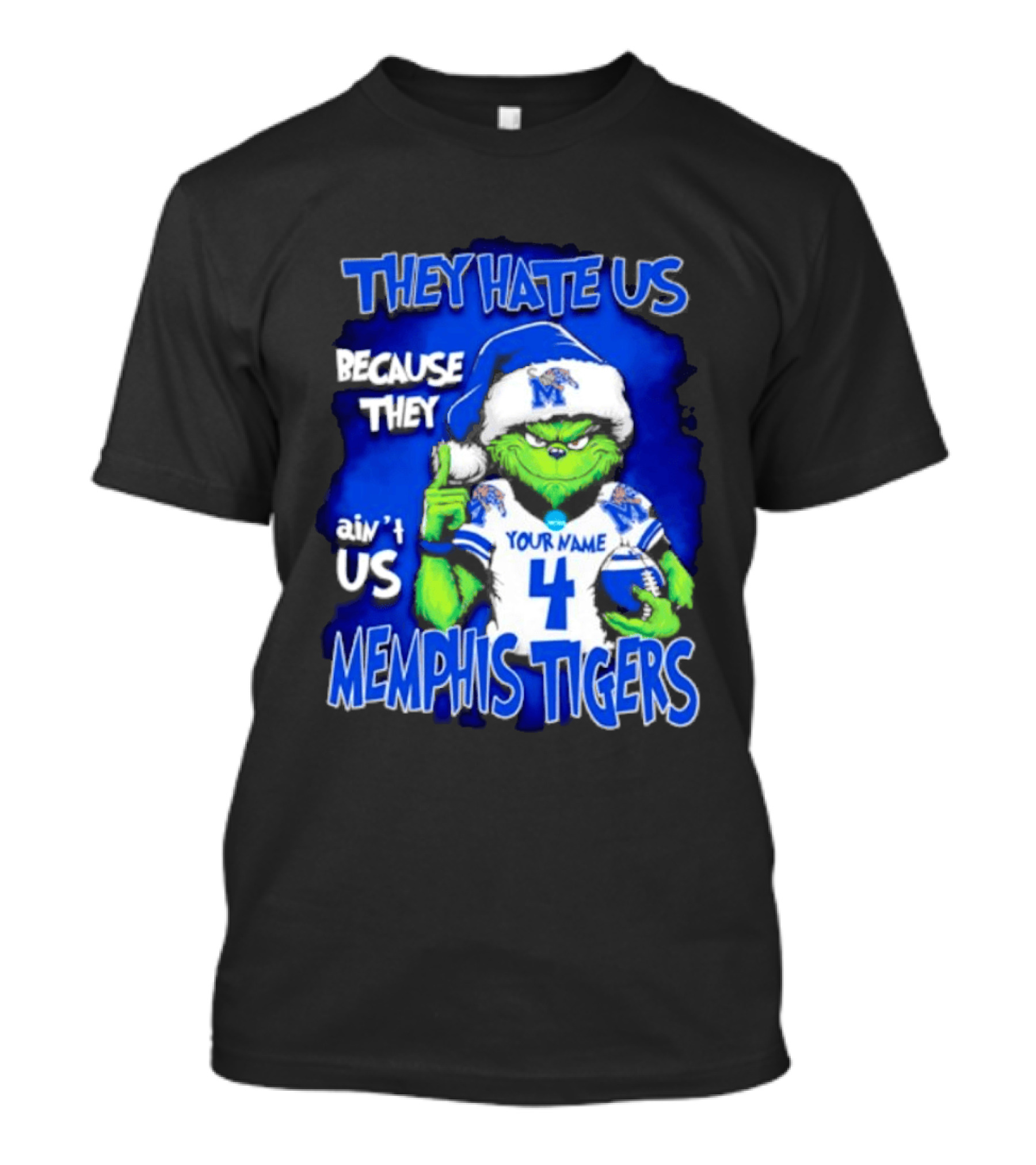 They Hate Us Because They Ain't Us Grinch Santa Memphis Tigers Custom Your Name And Number T-Shirt