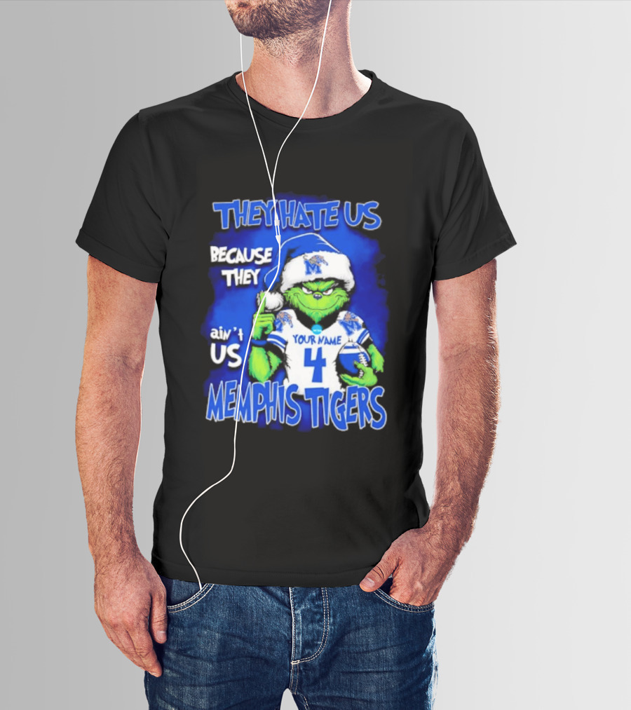 They Hate Us Because They Ain't Us Grinch Santa Memphis Tigers Custom Your Name And Number T-Shirt
