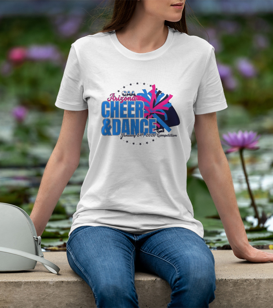 CAA Arizona Cheer & Dance January 20 21 2026 Competition T-Shirt