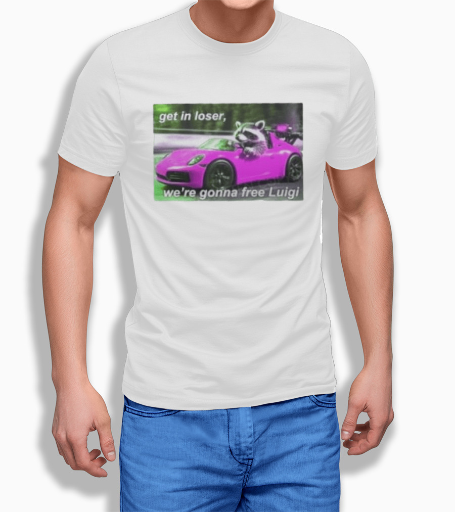 Get In Loser Raccoon Driving Pink Car We're Gonna Free Luigi T-Shirt