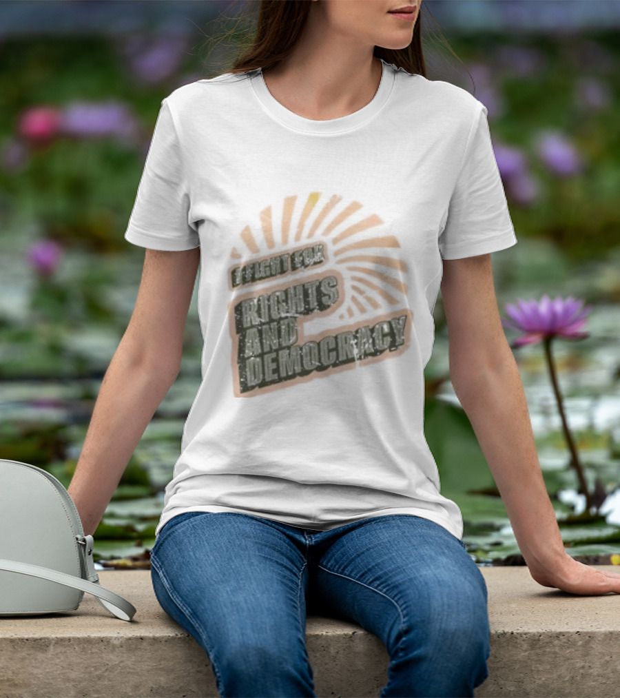 I Fight For Rights And Democracy Retro Sunrise T-Shirt