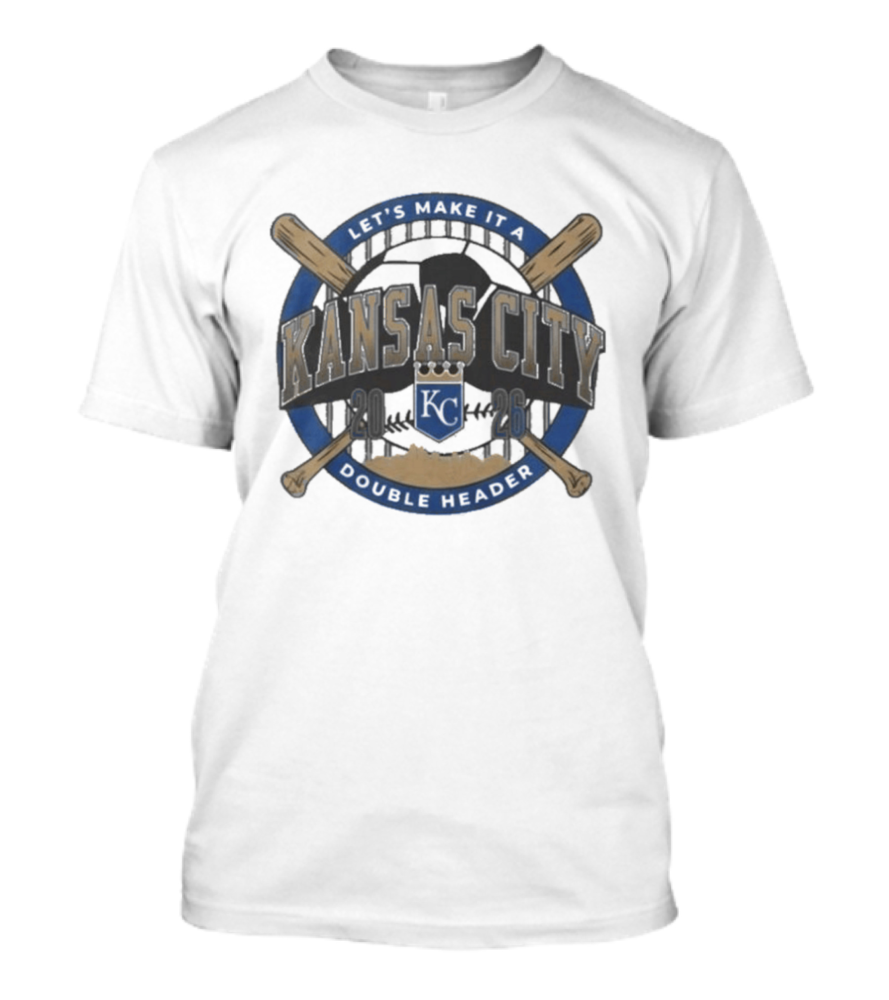 Kansas City Let's Make It A Double Header KC Royals Baseball Bats T-Shirt