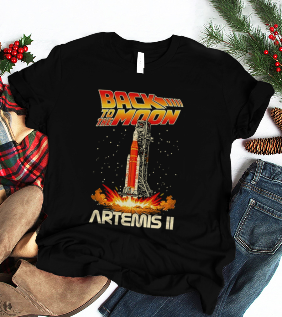 Back To The Moon Artemis II Rocket Launch T-Shirt