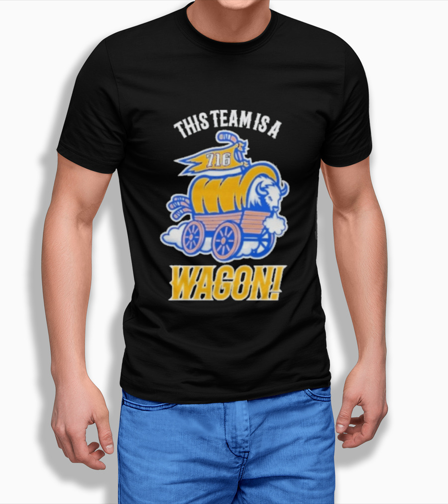 This Team Is A Wagon 716 Buffalo Sabres 2026 Hockey T-Shirt