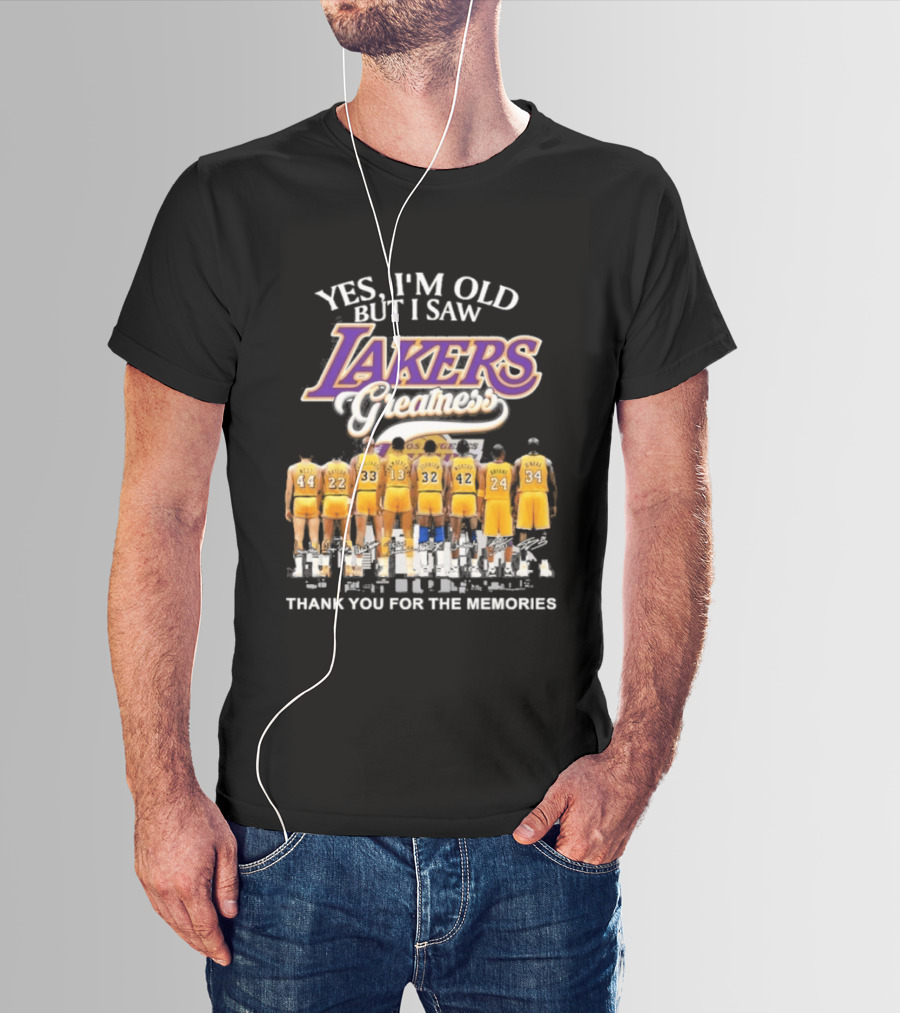 Yes I'm Old But I Saw Lakers Greatness Thank You For The Memories T-Shirt