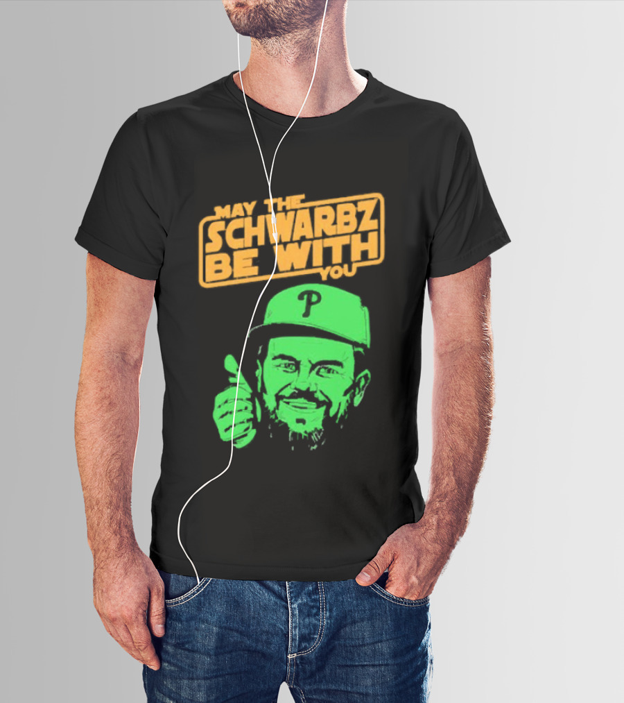 May The Schwarbz Be With You Kyle Schwarber Baseball T-Shirt