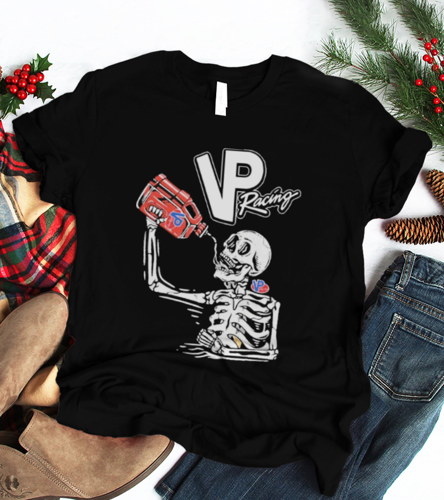 2026 VP Racing Skeleton Gas Can Drinking T-Shirt
