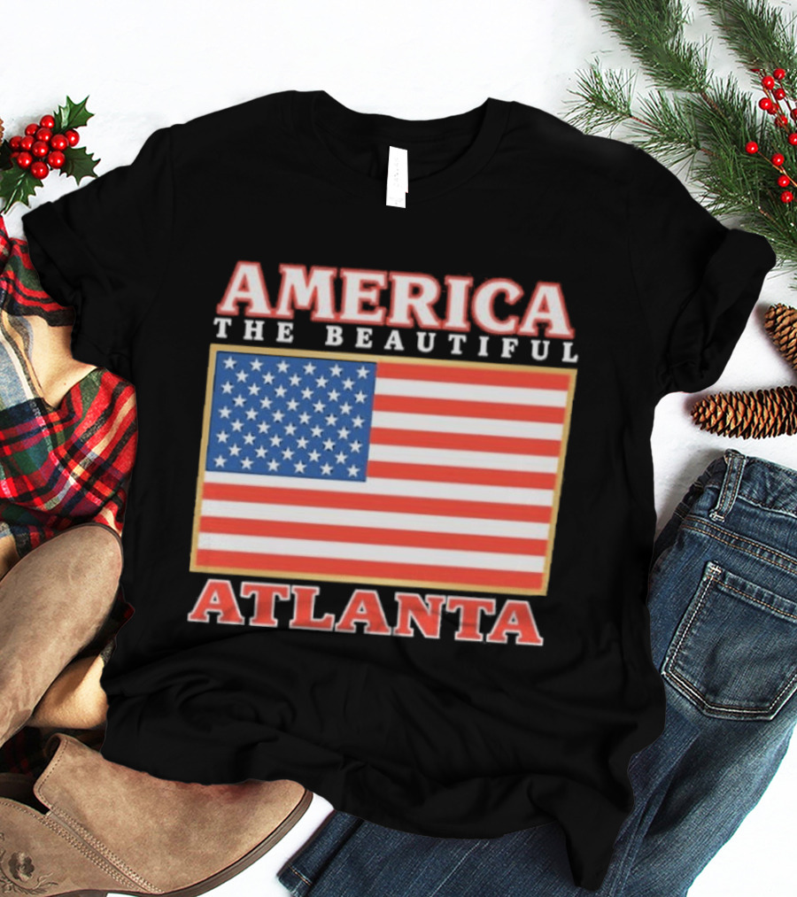 America The Beautiful Atlanta American Flag T-Shirt