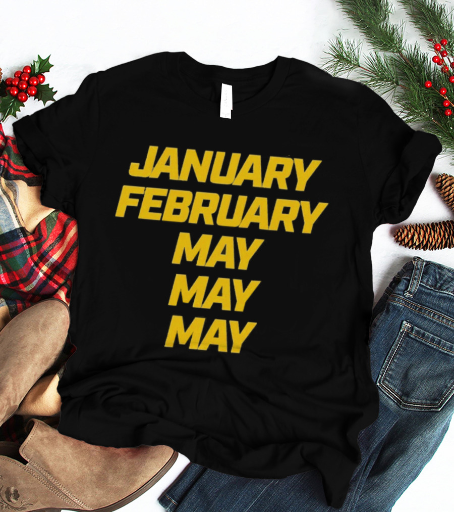 January February May Michigan Wolverines 2026 National Champs T-Shirt