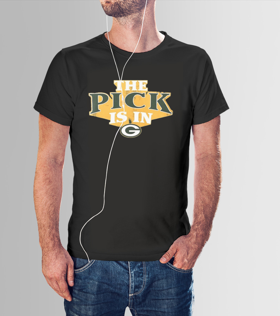Green Bay Packers The Pick Is In Football Draft T-Shirt