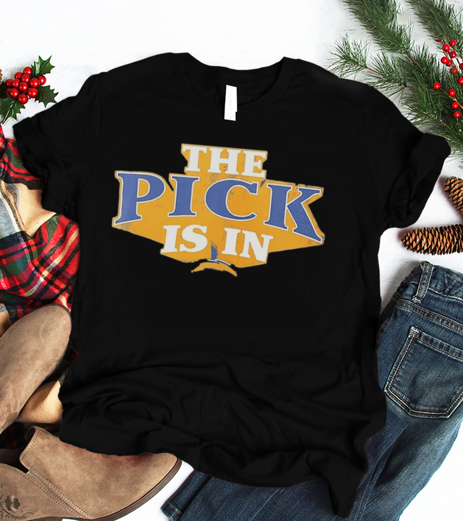 Los Angeles Chargers The Pick Is In Football T-Shirt