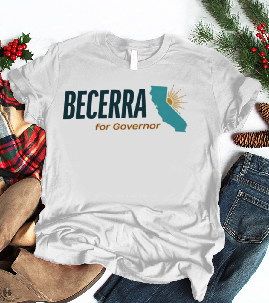 Becerra For Governor California Sunburst Map T-Shirt