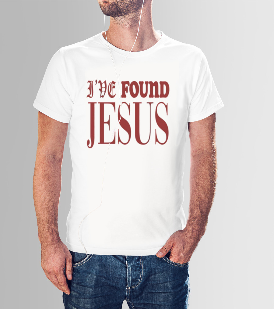 I've Found Jesus Martin Smith T-Shirt