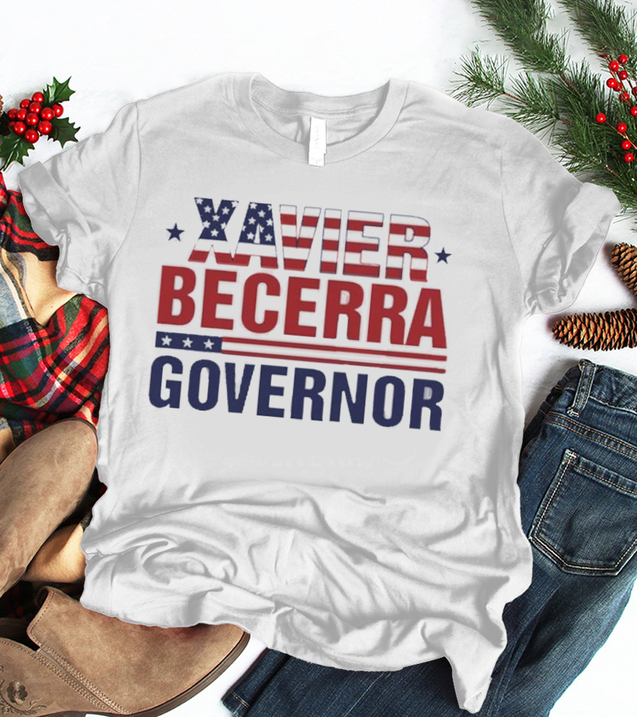 Xavier Becerra Governor California 2026 Campaign T-Shirt