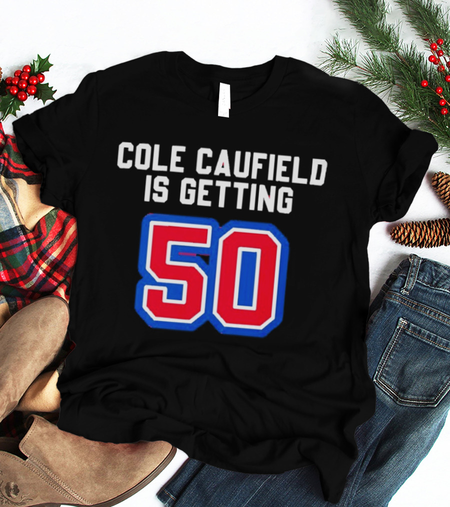 Cole Caufield Is Getting 50 Goals Montreal Canadiens T-Shirt