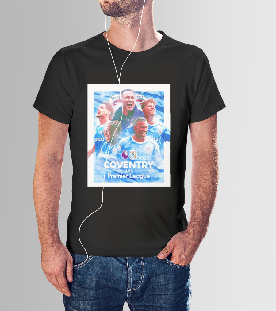 Coventry City FC Premier League Players Coventry Are Premier League T-Shirt